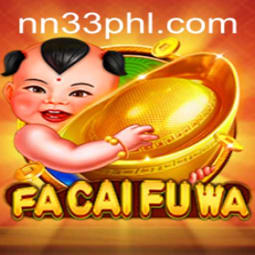 Unlock the Mysteries of FaCaiFuWa: Dive into the World of NN33